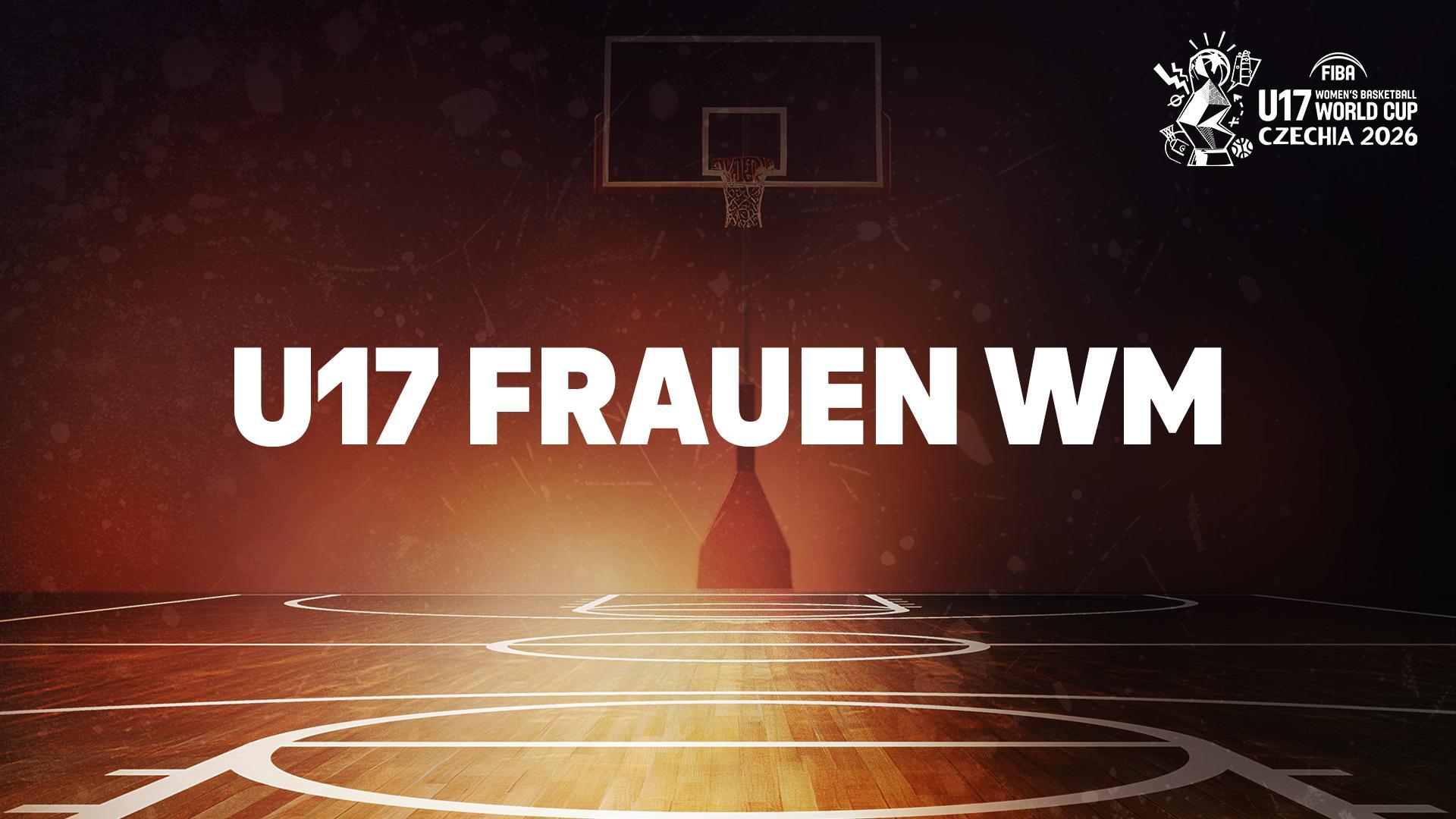 Werbemotiv mit dem Logo der FIBA U17 Frauen WM